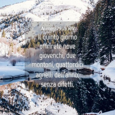 Picture 04 - Numeri 29:26 RIV - Il quinto giorno offrirete nove giovenchi, due - Bible Verse Picture