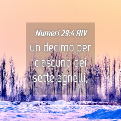 Picture 04 - Numeri 29:4 RIV - un decimo per ciascuno dei sette - Bible Verse Picture
