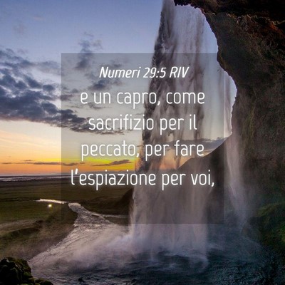 Picture 04 - Numeri 29:5 RIV - e un capro, come sacrifizio per il peccato, per - Bible Verse Picture