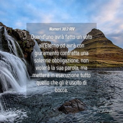 Picture 04 - Numeri 30:2 RIV - Quand’uno avrà fatto un voto all’Eterno od - Bible Verse Picture
