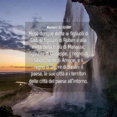 Picture 04 - Numeri 32:33 RIV - Mosè dunque dette ai figliuoli di Gad, ai - Bible Verse Picture