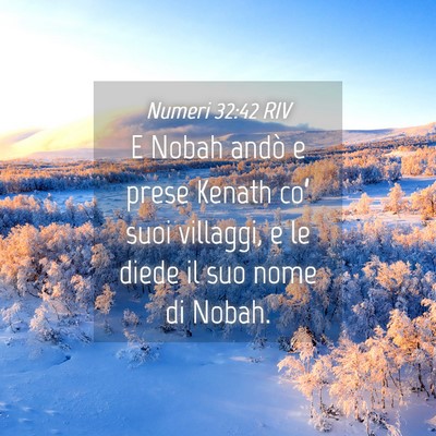 Picture 04 - Numeri 32:42 RIV - E Nobah andò e prese Kenath co’ suoi villaggi, - Bible Verse Picture