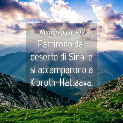 Picture 04 - Numeri 33:16 RIV - Partirono dal deserto di Sinai e si accamparono a - Bible Verse Picture