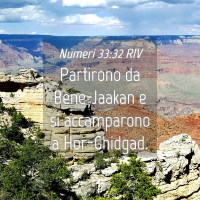 Picture 04 - Numeri 33:32 RIV - Partirono da Bene-Jaakan e si accamparono a - Bible Verse Picture