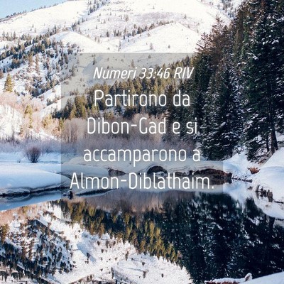 Picture 04 - Numeri 33:46 RIV - Partirono da Dibon-Gad e si accamparono a - Bible Verse Picture