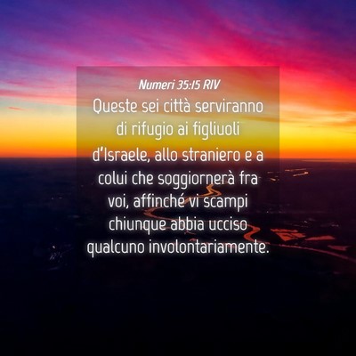 Picture 04 - Numeri 35:15 RIV - Queste sei città serviranno di rifugio ai - Bible Verse Picture
