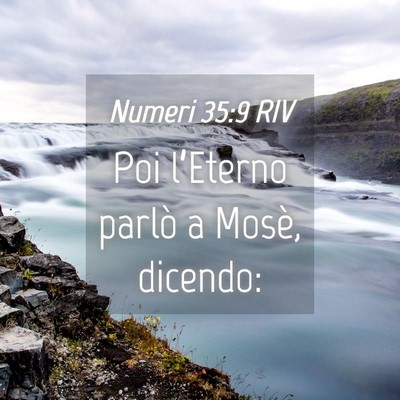 Picture 04 - Numeri 35:9 RIV - Poi l’Eterno parlò a Mosè, - Bible Verse Picture