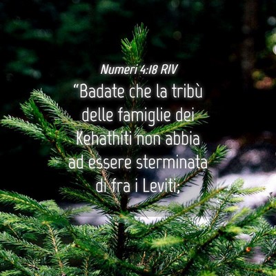 Picture 04 - Numeri 4:18 RIV - “Badate che la tribù delle famiglie dei - Bible Verse Picture