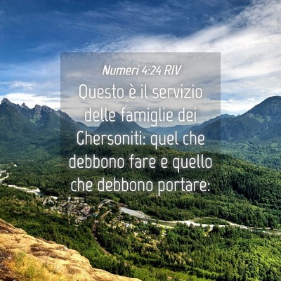 Picture 04 - Numeri 4:24 RIV - Questo è il servizio delle famiglie dei - Bible Verse Picture