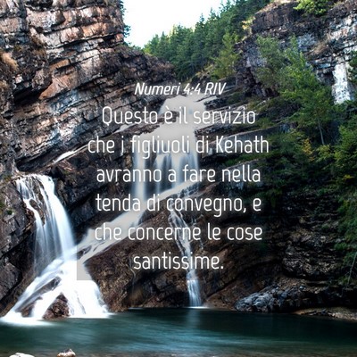 Picture 04 - Numeri 4:4 RIV - Questo è il servizio che i figliuoli di Kehath - Bible Verse Picture
