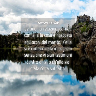 Picture 04 - Numeri 5:13 RIV - se uno ha relazioni carnali con lei e la cosa è - Bible Verse Picture