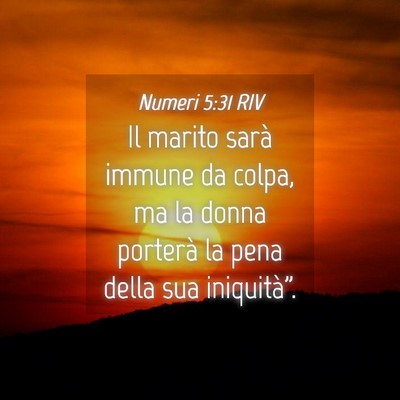 Picture 04 - Numeri 5:31 RIV - Il marito sarà immune da colpa, ma la donna - Bible Verse Picture
