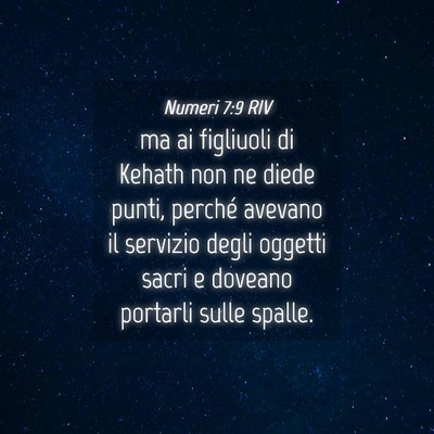 Picture 04 - Numeri 7:9 RIV - ma ai figliuoli di Kehath non ne diede punti, - Bible Verse Picture