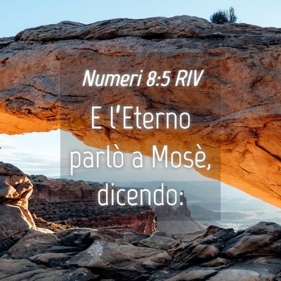 Picture 04 - Numeri 8:5 RIV - E l’Eterno parlò a Mosè, - Bible Verse Picture