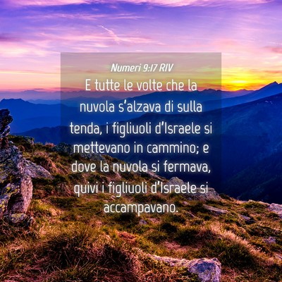 Picture 04 - Numeri 9:17 RIV - E tutte le volte che la nuvola s’alzava di - Bible Verse Picture