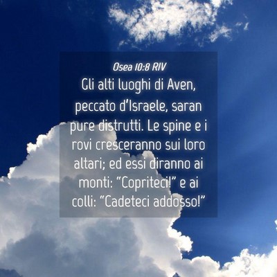 Picture 04 - Osea 10:8 RIV - Gli alti luoghi di Aven, peccato d’Israele, - Bible Verse Picture