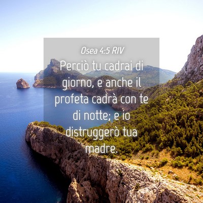 Picture 04 - Osea 4:5 RIV - Perciò tu cadrai di giorno, e anche il profeta - Bible Verse Picture