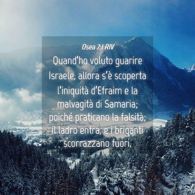 Picture 04 - Osea 7:1 RIV - Quand’ho voluto guarire Israele, allora s’è - Bible Verse Picture