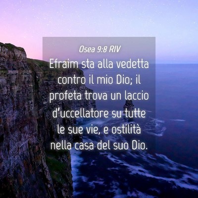 Picture 04 - Osea 9:8 RIV - Efraim sta alla vedetta contro il mio Dio; il - Bible Verse Picture