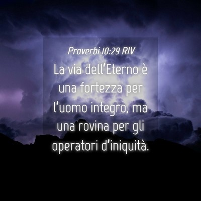 Picture 04 - Proverbi 10:29 RIV - La via dell’Eterno è una fortezza per l’uomo - Bible Verse Picture