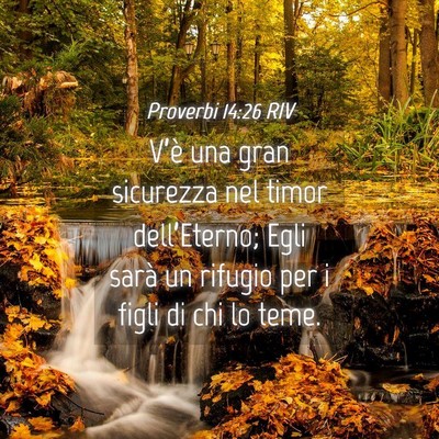 Picture 04 - Proverbi 14:26 RIV - V’è una gran sicurezza nel timor - Bible Verse Picture