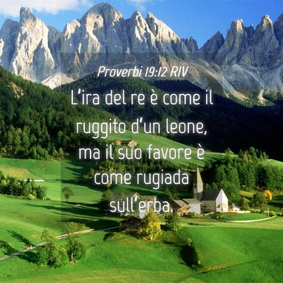 Picture 04 - Proverbi 19:12 RIV - L’ira del re è come il ruggito d’un leone, - Bible Verse Picture