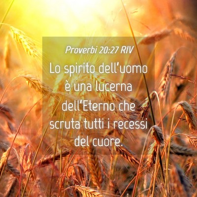 Picture 04 - Proverbi 20:27 RIV - Lo spirito dell’uomo è una lucerna - Bible Verse Picture