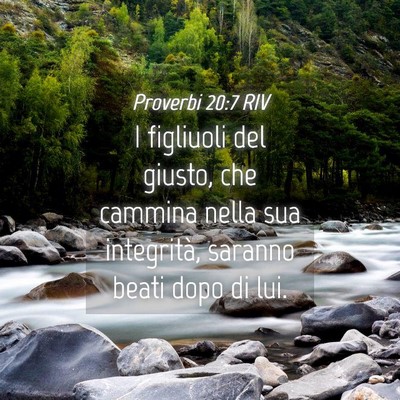 Picture 04 - Proverbi 20:7 RIV - I figliuoli del giusto, che cammina nella sua - Bible Verse Picture