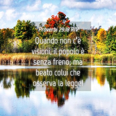 Picture 04 - Proverbi 29:18 RIV - Quando non c’è visioni, il popolo è senza - Bible Verse Picture