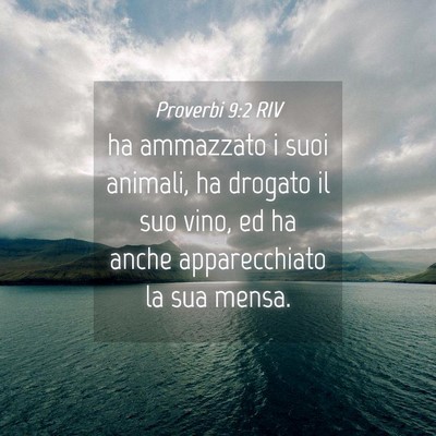 Picture 04 - Proverbi 9:2 RIV - ha ammazzato i suoi animali, ha drogato il suo - Bible Verse Picture