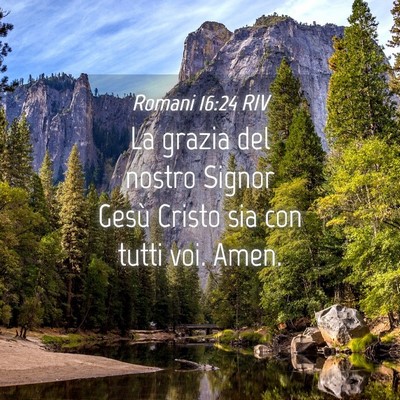 Picture 04 - Romani 16:24 RIV - La grazia del nostro Signor Gesù Cristo sia con - Bible Verse Picture