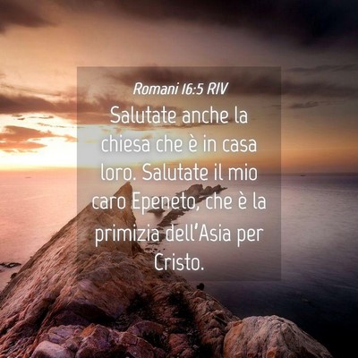 Picture 04 - Romani 16:5 RIV - Salutate anche la chiesa che è in casa loro. - Bible Verse Picture