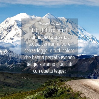 Picture 04 - Romani 2:12 RIV - Infatti, tutti coloro che hanno peccato senza - Bible Verse Picture