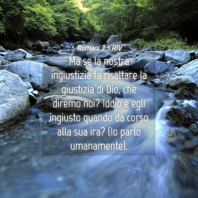 Picture 04 - Romani 3:5 RIV - Ma se la nostra ingiustizia fa risaltare la - Bible Verse Picture