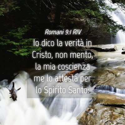 Picture 04 - Romani 9:1 RIV - Io dico la verità in Cristo, non mento, la mia - Bible Verse Picture