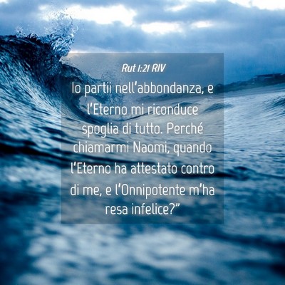 Picture 04 - Rut 1:21 RIV - Io partii nell’abbondanza, e l’Eterno mi - Bible Verse Picture