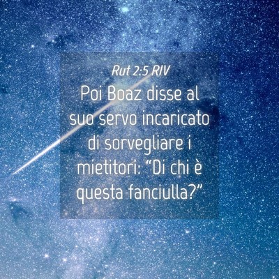 Picture 04 - Rut 2:5 RIV - Poi Boaz disse al suo servo incaricato di - Bible Verse Picture