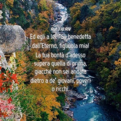 Picture 04 - Rut 3:10 RIV - Ed egli a lei: “Sii benedetta dall’Eterno, - Bible Verse Picture
