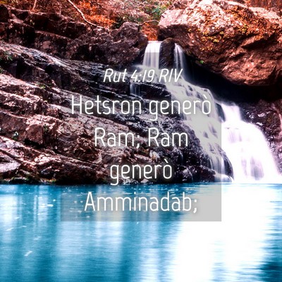 Picture 04 - Rut 4:19 RIV - Hetsron generò Ram; Ram generò - Bible Verse Picture