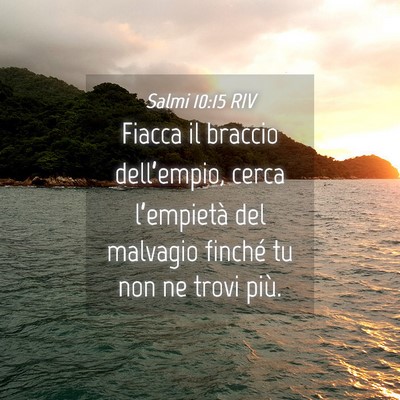 Picture 04 - Salmi 10:15 RIV - Fiacca il braccio dell’empio, cerca - Bible Verse Picture