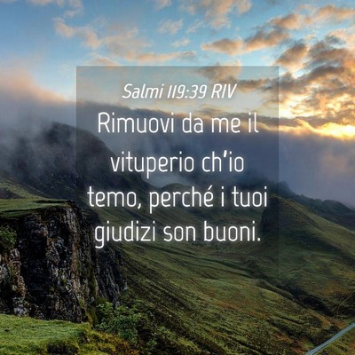 Picture 04 - Salmi 119:39 RIV - Rimuovi da me il vituperio ch’io temo, perché - Bible Verse Picture