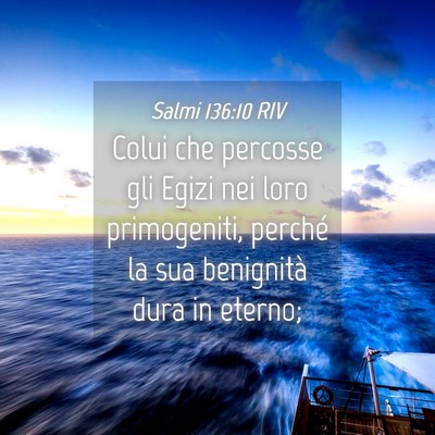 Picture 04 - Salmi 136:10 RIV - Colui che percosse gli Egizi nei loro - Bible Verse Picture
