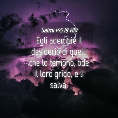 Picture 04 - Salmi 145:19 RIV - Egli adempie il desiderio di quelli che lo - Bible Verse Picture