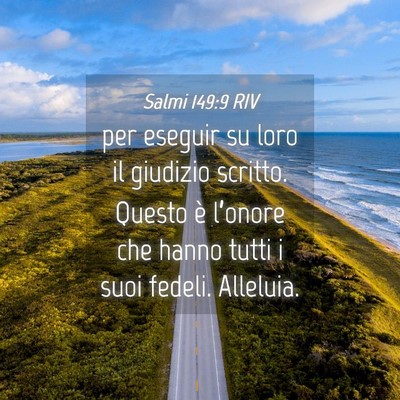 Picture 04 - Salmi 149:9 RIV - per eseguir su loro il giudizio scritto. Questo - Bible Verse Picture