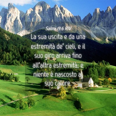 Picture 04 - Salmi 19:6 RIV - La sua uscita e da una estremità de’ cieli, e - Bible Verse Picture
