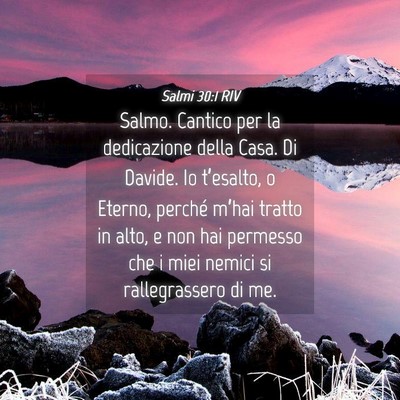Picture 04 - Salmi 30:1 RIV - Salmo. Cantico per la dedicazione della Casa. Di - Bible Verse Picture