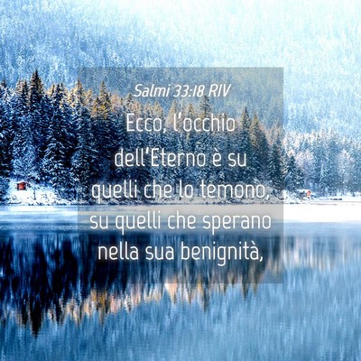 Picture 04 - Salmi 33:18 RIV - Ecco, l’occhio dell’Eterno è su quelli che - Bible Verse Picture