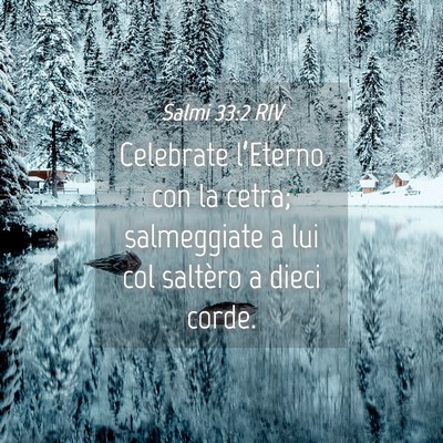 Picture 04 - Salmi 33:2 RIV - Celebrate l’Eterno con la cetra; salmeggiate a - Bible Verse Picture