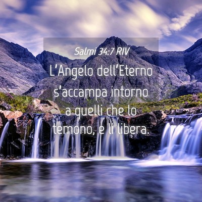 Picture 04 - Salmi 34:7 RIV - L’Angelo dell’Eterno s’accampa intorno a - Bible Verse Picture