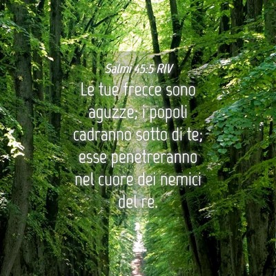 Picture 04 - Salmi 45:5 RIV - Le tue frecce sono aguzze; i popoli cadranno - Bible Verse Picture